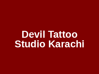Devil Tattoo Studio Karachi