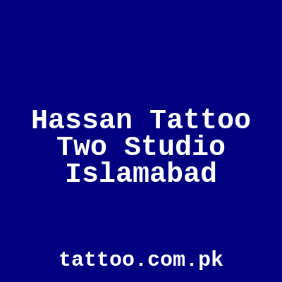 Hassan Tattoo Two Studio Islamabad